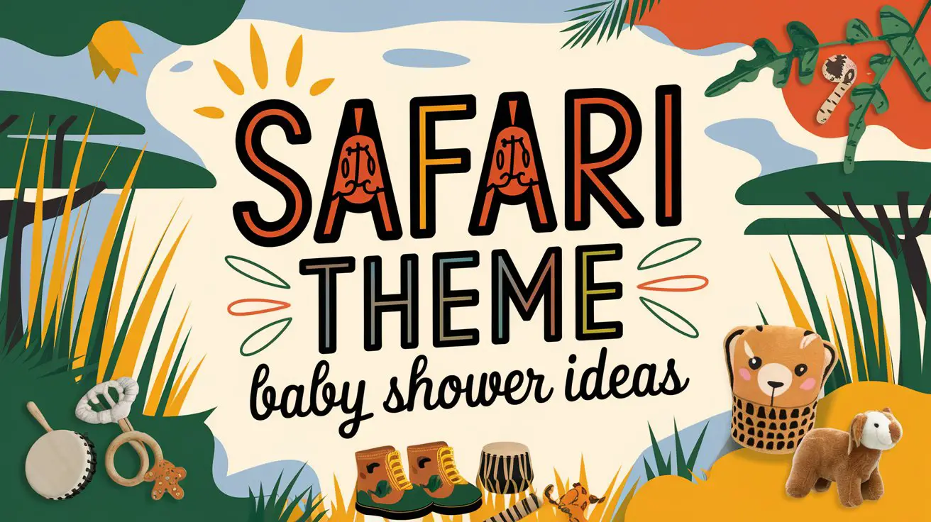 Safari Theme Baby Shower Ideas