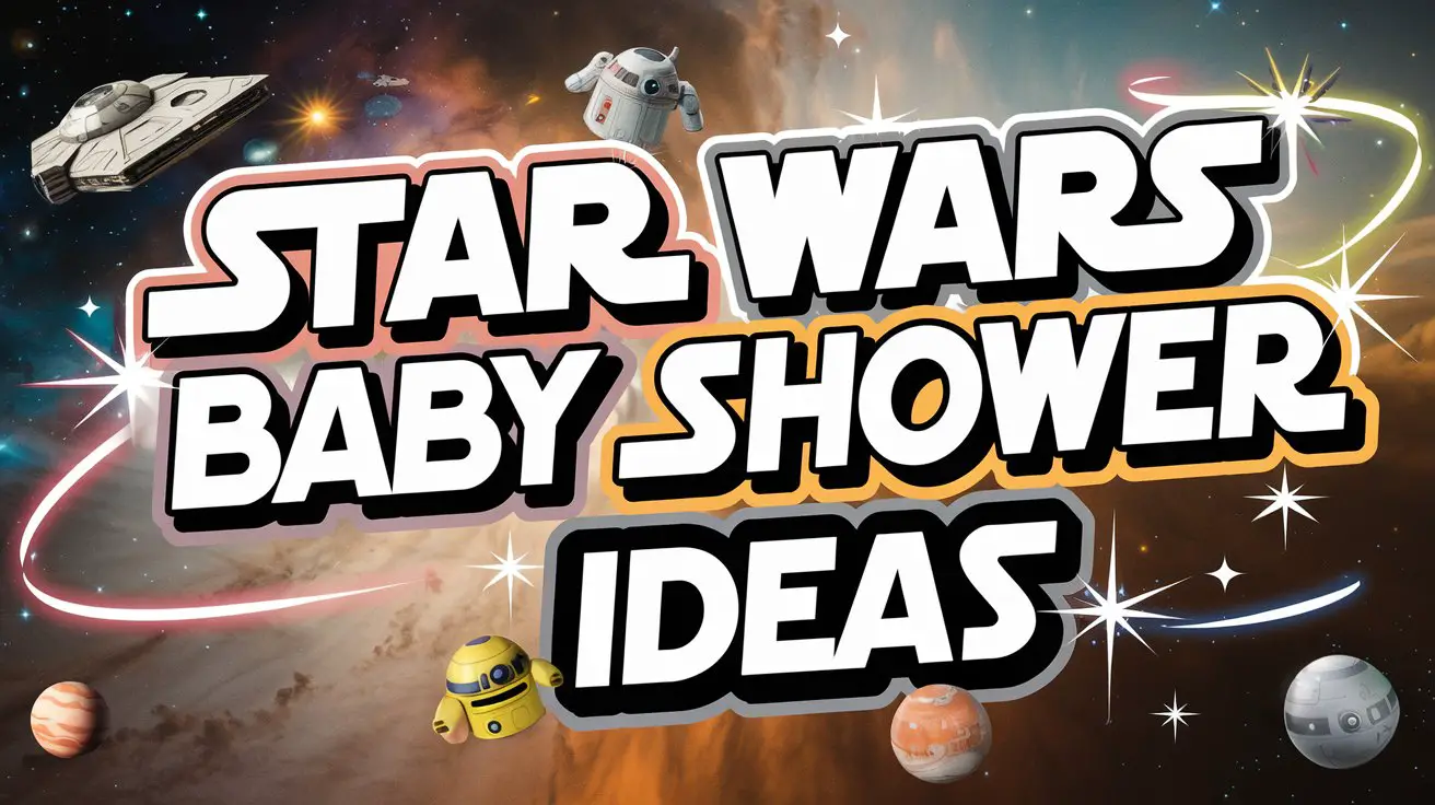 Star Wars Baby Shower Ideas