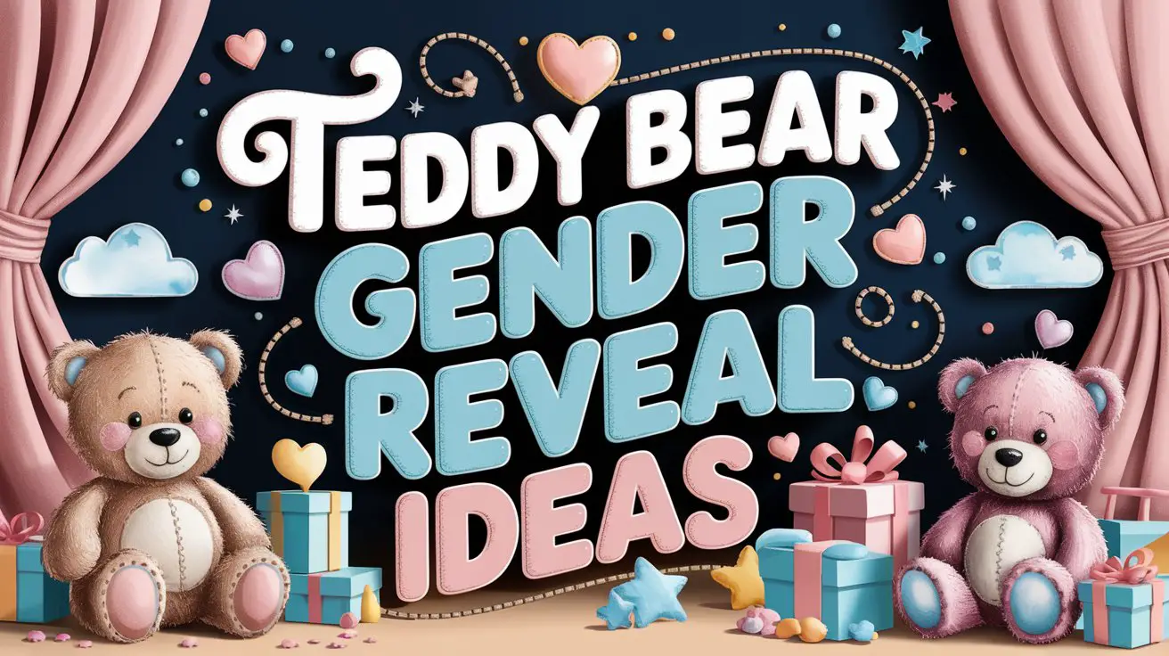 Teddy Bear Gender Reveal Ideas