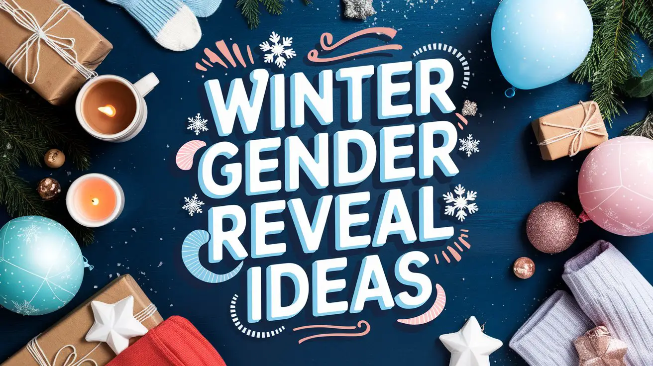 Winter Gender Reveal Ideas