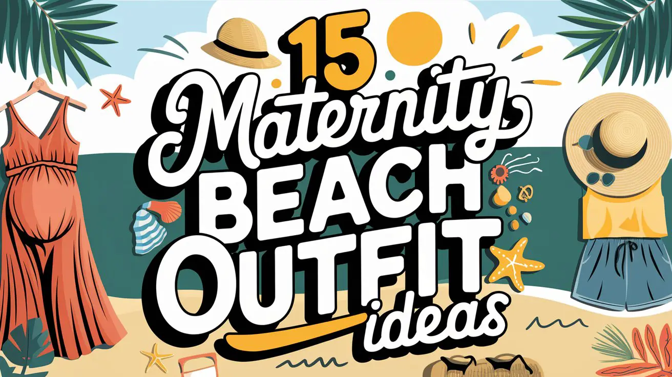 Maternity Beach Outfits