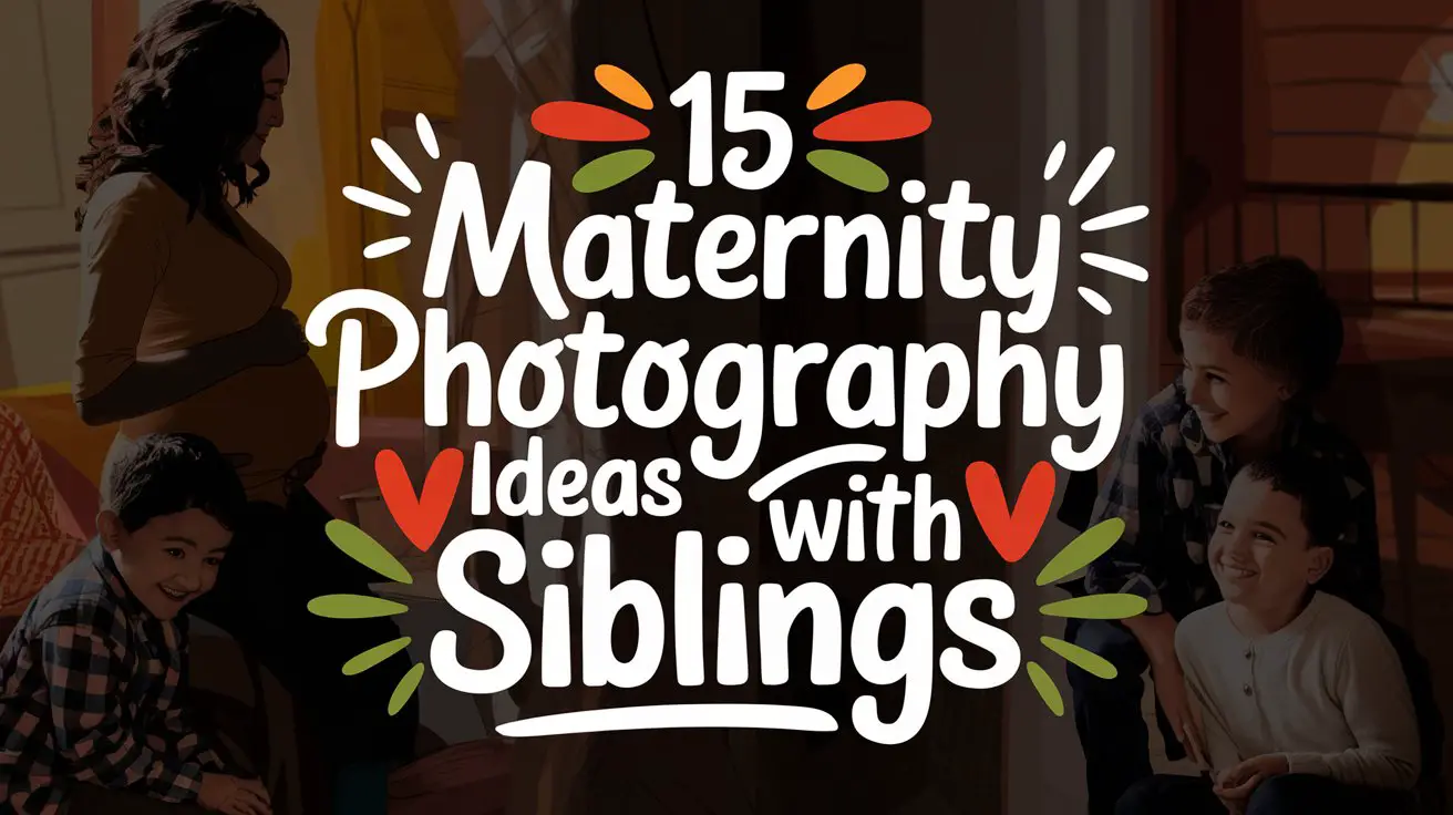 Maternity Photography Ideas with Siblings
