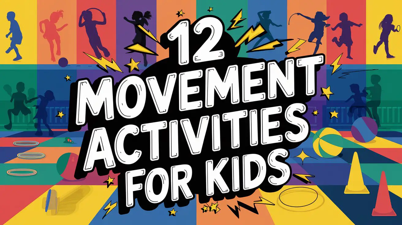 Movement Activities for Kids