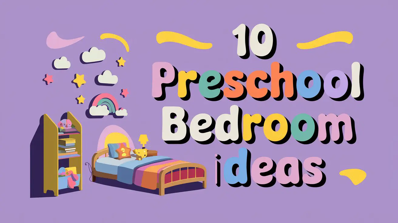 Preschool Bedroom Ideas