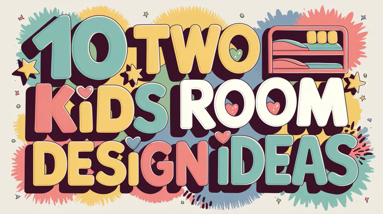 Two Kids Room Design