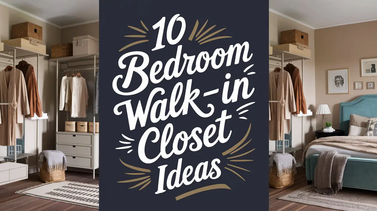 Bedroom Walk-In Closet Ideas