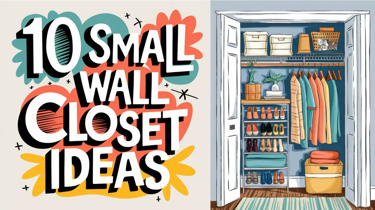 Small Wall Closet Ideas