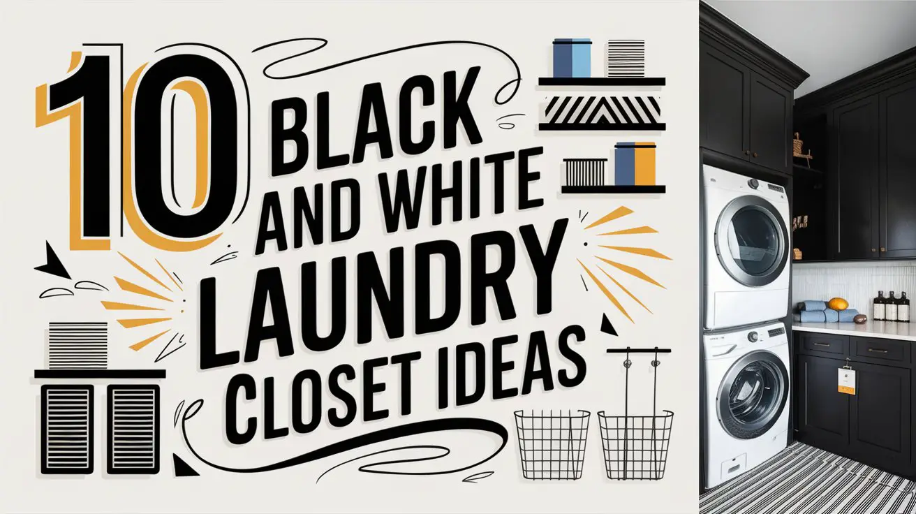 Black and White Laundry Closet Ideas