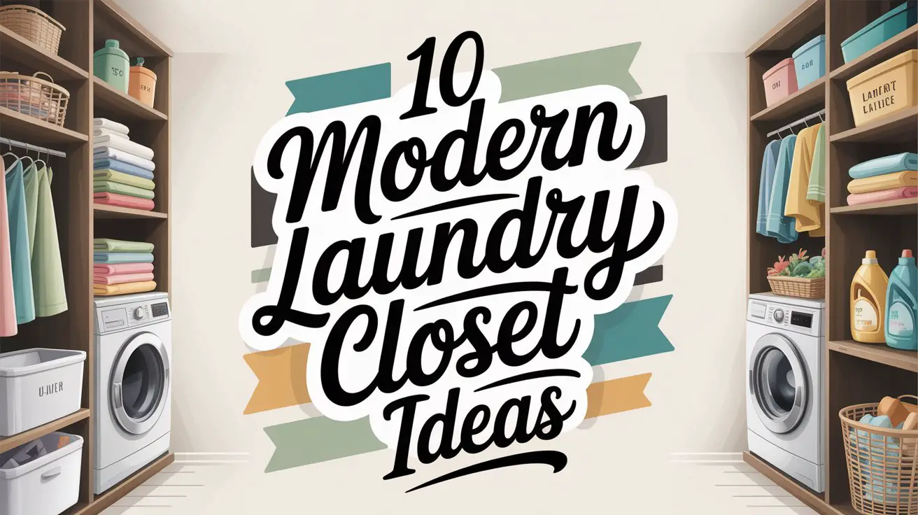Modern Laundry Closet Ideas